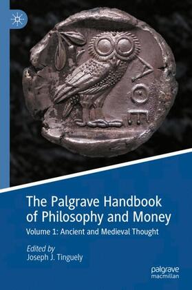Tinguely |  The Palgrave Handbook of Philosophy and Money | Buch |  Sack Fachmedien
