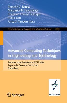 Bansal / Favorskaya / Tandon |  Advanced Computing Techniques in Engineering and Technology | Buch |  Sack Fachmedien