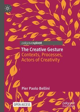Bellini |  The Creative Gesture | Buch |  Sack Fachmedien