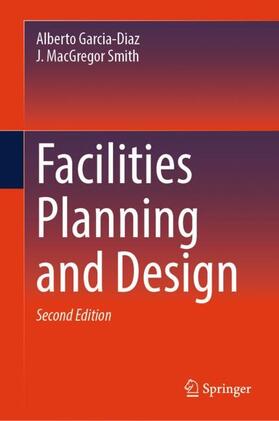 Smith(Deceased) / Garcia-Diaz |  Facilities Planning and Design | Buch |  Sack Fachmedien