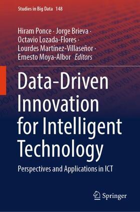 Ponce / Brieva / Moya-Albor |  Data-Driven Innovation for Intelligent Technology | Buch |  Sack Fachmedien