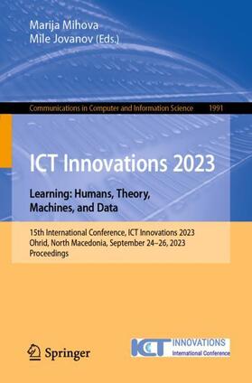 Jovanov / Mihova |  ICT Innovations 2023. Learning: Humans, Theory, Machines, and Data | Buch |  Sack Fachmedien