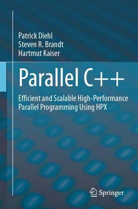 Diehl / Kaiser / Brandt |  Parallel C++ | Buch |  Sack Fachmedien