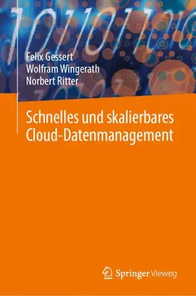 Gessert / Ritter / Wingerath |  Schnelles und skalierbares Cloud-Datenmanagement | Buch |  Sack Fachmedien