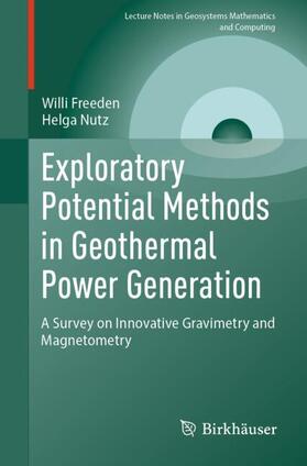 Nutz / Freeden |  Exploratory Potential Methods in Geothermal Power Generation | Buch |  Sack Fachmedien