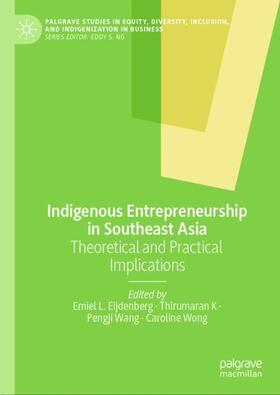 Eijdenberg / Wong / K |  Indigenous Entrepreneurship in Southeast Asia | Buch |  Sack Fachmedien