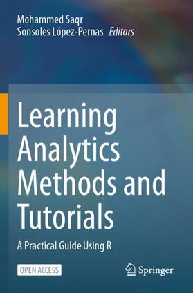 Saqr / López-Pernas |  Learning Analytics Methods and Tutorials | Buch |  Sack Fachmedien