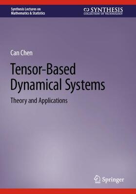 Chen |  Tensor-Based Dynamical Systems | Buch |  Sack Fachmedien