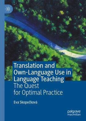 Skopecková / Skopecková |  Translation and Own-Language Use in Language Teaching | Buch |  Sack Fachmedien