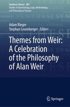 Leuenberger / Rieger |  Themes from Weir: A Celebration of the Philosophy of Alan Weir | Buch |  Sack Fachmedien