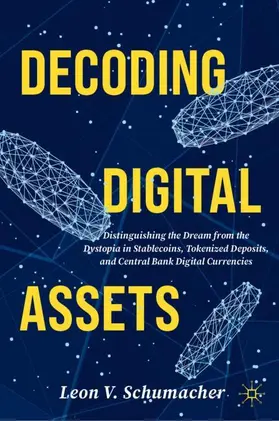 Schumacher |  Decoding Digital Assets | Buch |  Sack Fachmedien