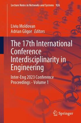 Gligor / Moldovan |  The 17th International Conference Interdisciplinarity in Engineering | Buch |  Sack Fachmedien