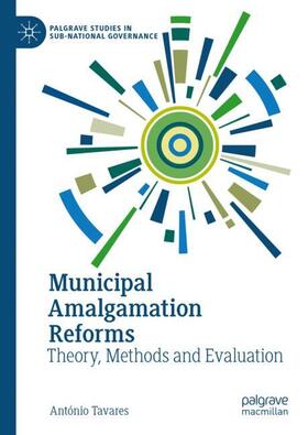 Tavares |  Municipal Amalgamation Reforms | Buch |  Sack Fachmedien