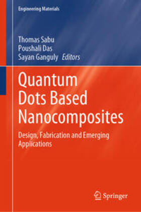 Thomas / Das / Ganguly |  Quantum Dots Based Nanocomposites | eBook | Sack Fachmedien
