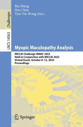 Sheng / Wong / Chen |  Myopic Maculopathy Analysis | Buch |  Sack Fachmedien