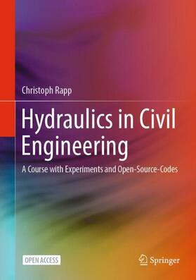 Rapp | Hydraulics in Civil Engineering | Buch | 978-3-031-54859-8 | sack.de