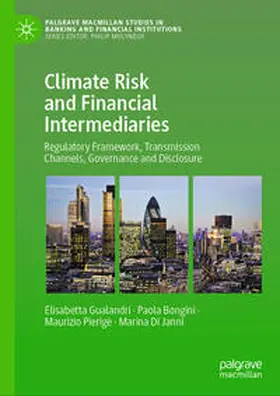 Gualandri / Bongini / Pierigè |  Climate Risk and Financial Intermediaries | eBook | Sack Fachmedien