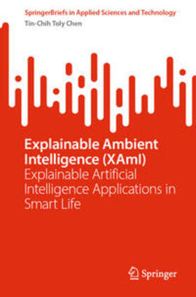 Chen |  Explainable Ambient Intelligence (XAmI) | eBook | Sack Fachmedien