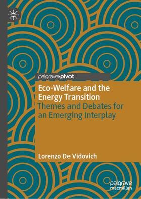 De Vidovich |  Eco-Welfare and the Energy Transition | Buch |  Sack Fachmedien