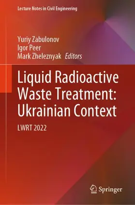 Zabulonov / Zheleznyak / Peer |  Liquid Radioactive Waste Treatment: Ukrainian Context | Buch |  Sack Fachmedien