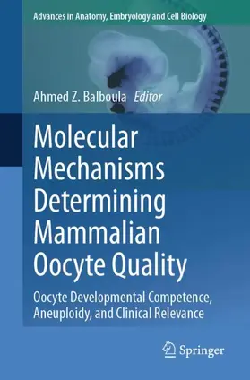 Balboula |  Molecular Mechanisms Determining Mammalian Oocyte Quality | Buch |  Sack Fachmedien