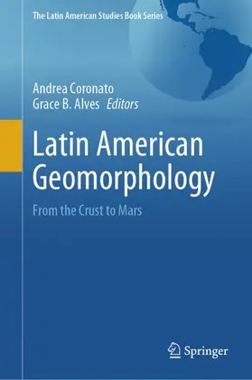 Alves / Coronato |  Latin American Geomorphology | Buch |  Sack Fachmedien