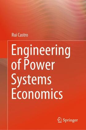 Castro |  Engineering of Power Systems Economics | Buch |  Sack Fachmedien