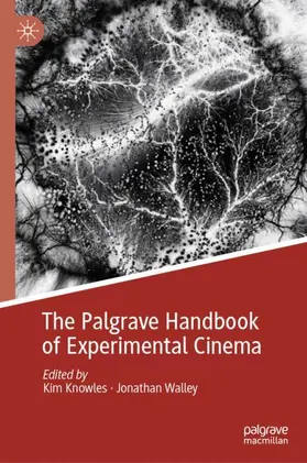 Walley / Knowles |  The Palgrave Handbook of Experimental Cinema | Buch |  Sack Fachmedien