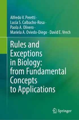 Peretti / Calbacho-Rosa / Vrech |  Rules and Exceptions in Biology: from Fundamental Concepts to Applications | Buch |  Sack Fachmedien