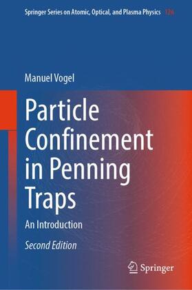 Vogel |  Particle Confinement in Penning Traps | Buch |  Sack Fachmedien