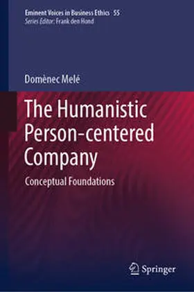 Melé |  The Humanistic Person-centered Company | eBook | Sack Fachmedien