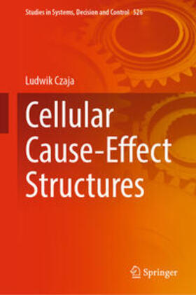 Czaja |  Cellular Cause-Effect Structures | eBook | Sack Fachmedien