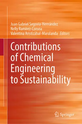 Segovia-Hernandez / Ramírez-Corona / Aristizábal-Marulanda |  Contributions of Chemical Engineering to Sustainability | eBook | Sack Fachmedien