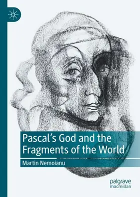 Nemoianu |  Pascal's God and the Fragments of the World | Buch |  Sack Fachmedien