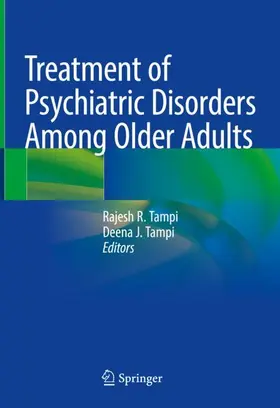 Tampi |  Treatment of Psychiatric Disorders Among Older Adults | Buch |  Sack Fachmedien