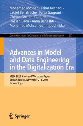 Mosbah / Kechadi / Bellatreche |  Advances in Model and Data Engineering in the Digitalization Era | Buch |  Sack Fachmedien