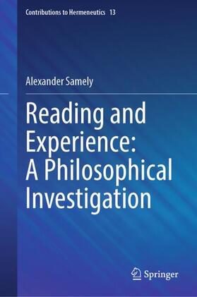 Samely |  Reading and Experience: A Philosophical Investigation | Buch |  Sack Fachmedien