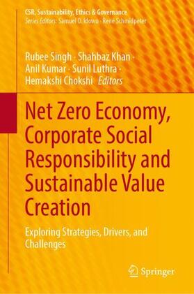 Singh / Khan / Chokshi |  Net Zero Economy, Corporate Social Responsibility and Sustainable Value Creation | Buch |  Sack Fachmedien