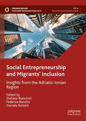 Bianchini / Bolzani / Bandini |  Social Entrepreneurship and Migrants' Inclusion | Buch |  Sack Fachmedien