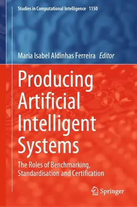 Aldinhas Ferreira |  Producing Artificial Intelligent Systems | Buch |  Sack Fachmedien