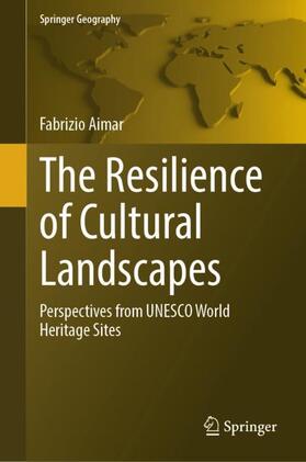Aimar |  The Resilience of Cultural Landscapes | Buch |  Sack Fachmedien