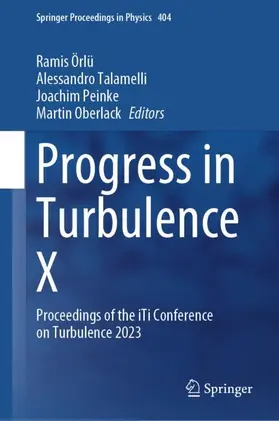 Örlü / Oberlack / Talamelli |  Progress in Turbulence X | Buch |  Sack Fachmedien