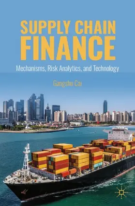 Cai |  Supply Chain Finance | Buch |  Sack Fachmedien