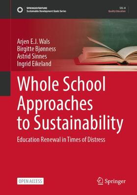 Wals / Eikeland / Bjønness |  Whole School Approaches to Sustainability | Buch |  Sack Fachmedien