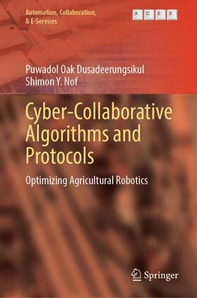 Nof / Dusadeerungsikul |  Cyber-Collaborative Algorithms and Protocols | Buch |  Sack Fachmedien