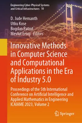 Hemanth / Kose / Patrut |  Innovative Methods in Computer Science and Computational Applications in the Era of Industry 5.0 | eBook | Sack Fachmedien