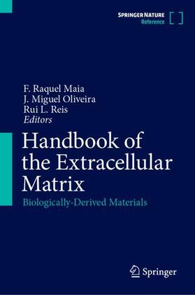 Maia / Reis / Oliveira |  Handbook of the Extracellular Matrix | Buch |  Sack Fachmedien