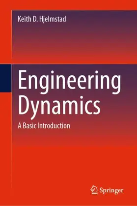 Hjelmstad |  Engineering Dynamics | Buch |  Sack Fachmedien