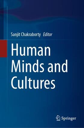 Chakraborty |  Human Minds and Cultures | Buch |  Sack Fachmedien