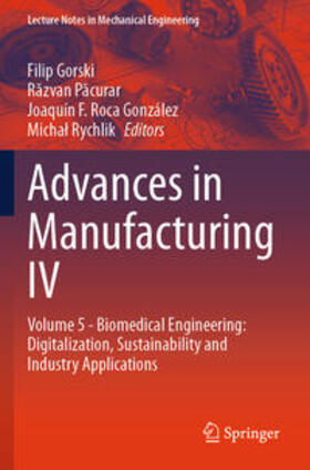 Gorski / Pacurar / Pacurar |  Advances in Manufacturing IV | eBook | Sack Fachmedien